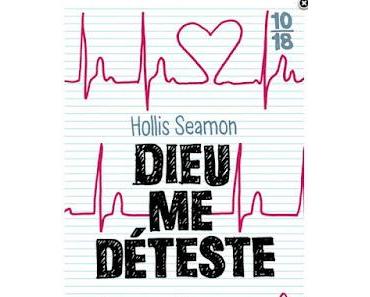 Dieu me déteste - Hollis Seamon