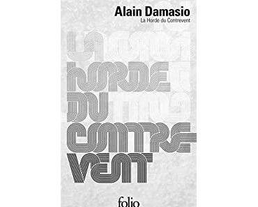 La Horde du contrevent – Alain DAMASIO