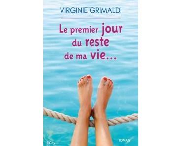 Le premier jour du reste de ma vie de Virginie Grimaldi