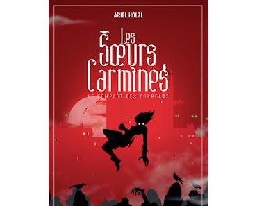 Les soeurs Carmines, t1, de Ariel Holzl