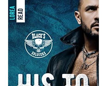 Black’s soldiers – His to Protect (tome 4)