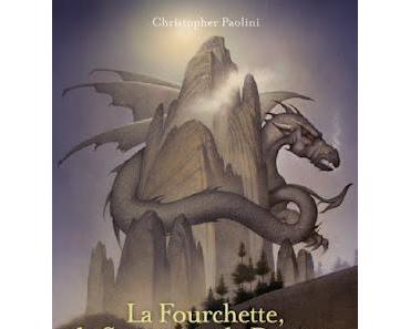 Légendes d'Alagaësia, tome 1 : La Fourchette, la Sorcière et le Dragon - Christopher Paolini