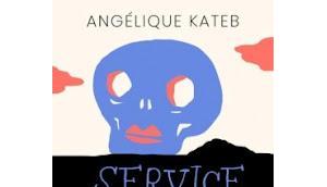 "Service après-mort" d'Angélique Kateb