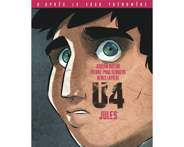 "U4 : Jules" de Denis Lapière, Pierre-Paul Renders et Adrian Huelva