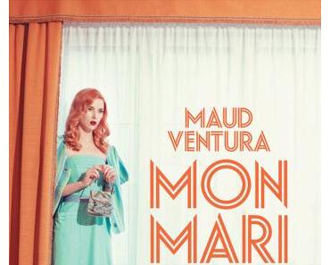 'Mon mari' de Maud Ventura