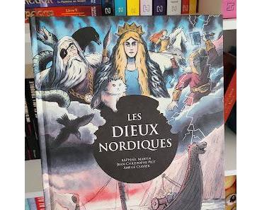 "Les Dieux nordiques" de Raphael Martin, Jean-Christophe Piot et Amélie Clavier