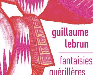 Fantaisies guérillères