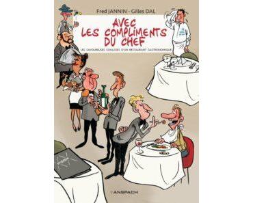 Avec les compliments du Chef (Dal, Jannin) – Editions Anspach – 15€