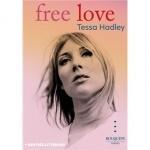 Tessa Hadley : Free Love