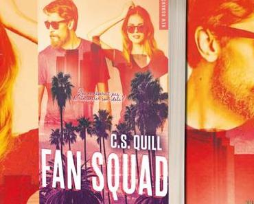 Fan Squad de C. S. Quill