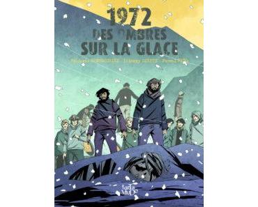 1972 Des Ombres sur la Glace(Bertocchini, Diette, Nino) – Editions Tartamudo – 22€