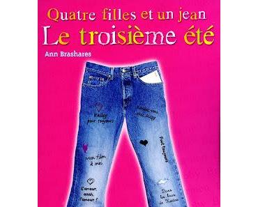 Quatre filles et un jean, tome 3 : Le troisième été - Ann Brashares