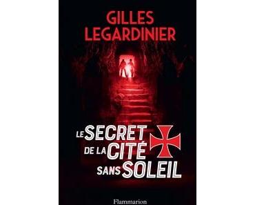 Le secret de la cité sans soleil, Gilles Legardinier
