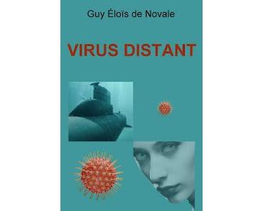 "Virus distant" de Guy Eloïse de Novale