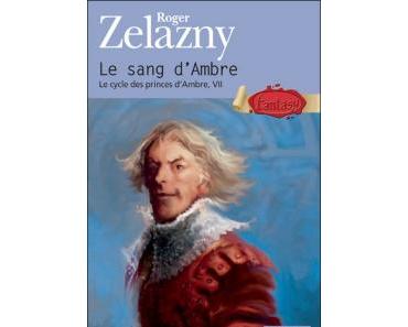 Le Cycle des Princes d'Ambre, tome 07 - Le Sang d'Ambre