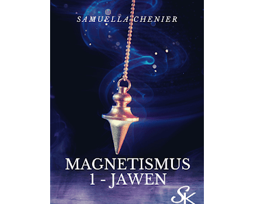"Magnetismus : Jawen" de Samuella Chenier