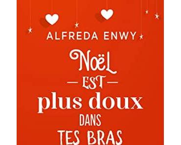 Noël est plus doux dans tes bras