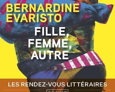 Bernardine Evaristo – Fille, femme, autre ***