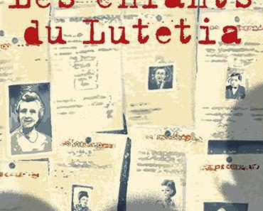 Rachel Corenblit – Les enfants du Lutetia ***