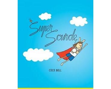 Super sourde de Cece Bell
