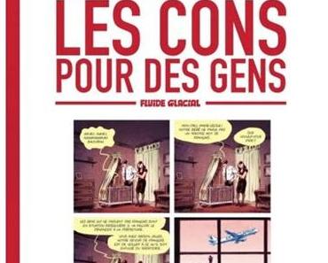 Faut pas prendre les cons pour des gens T1 et T2 de Reuzé