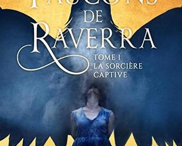 La Sorcière captive (Les Faucons de Raverra #1) de Melissa Caruso