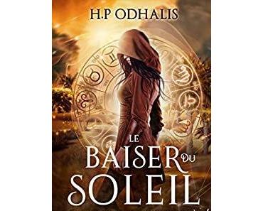 Le Baiser du Soleil (Chroniques d'Helrad #1) de H.P. Odhalis
