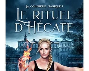 Le rituel d'Hécate (La Confrérie Magique #1) par Eden Woodland