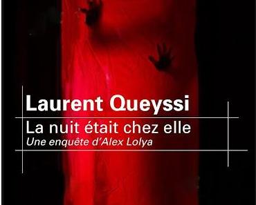 Chronique : La nuit était chez elle - Laurent Queyssi (Alibi)