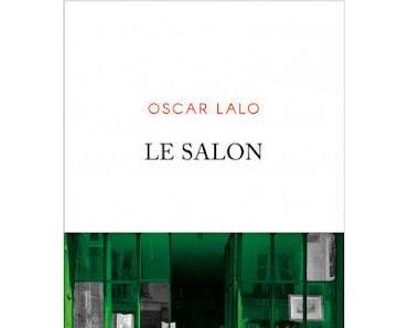 Le salon  -   Oscar Lalo