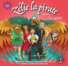 Zélie la pirate - chapitre 2 : l'île Appellulah