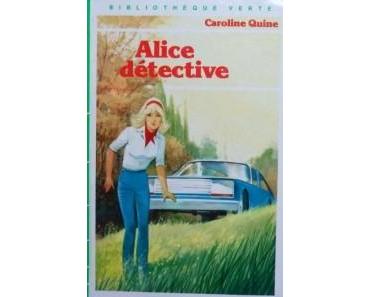 Alice détective • Caroline Quine
