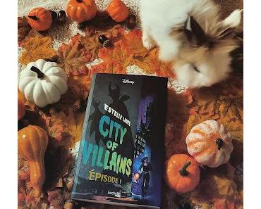 City of Villains, tome 1 de Estelle Laure