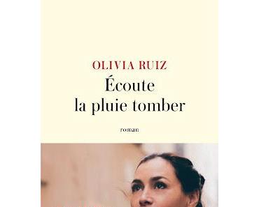 Ecoute la pluie tomber   -  Olivia Ruiz