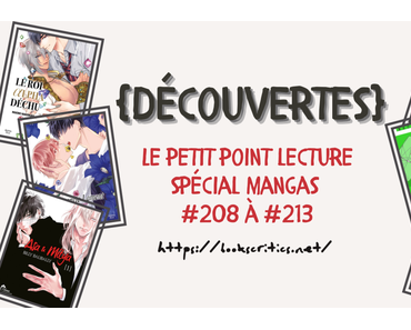 {Découvertes} Le petit point lecture spécial mangas #208 à #213 – @Bookscritics