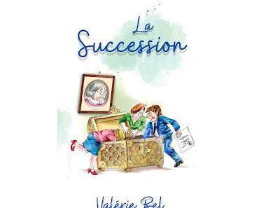 "La succession" de Valérie Bel