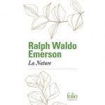 Ralph Waldo Emerson : La Nature