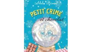 enquêtes Charlotte Latourette Petit crime chocolat