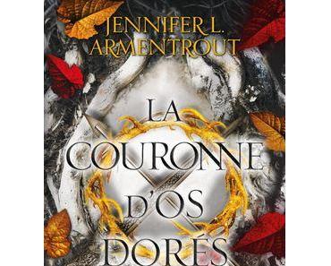 'La Couronne d'Os Dorés' de Jennifer L. Armentrout