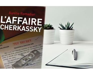 L’affaire Cherkassky : un roman d’espionnage à l’intrigue haletante