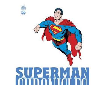 SUPERMAN CHRONICLES 1987 VOL.1 : L'HOMME D'ACIER DE JOHN BYRNE