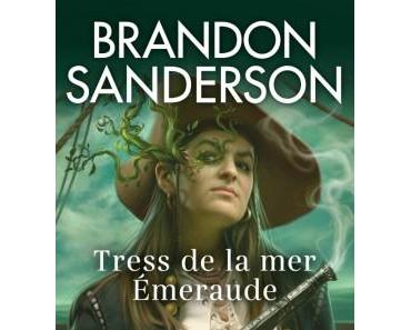 Tress de la mer émeraude de Brandon Sanderson