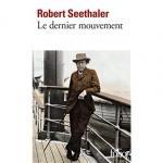 Robert Seethaler : Le Dernier mouvement