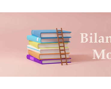 Bilan du mois : Mai 2023
